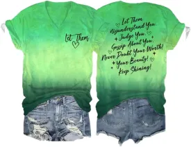 Let Them Misunderstand You Shirt Inspirational Gift Women Positive Letter Print Shirt Vneck Tee, PT